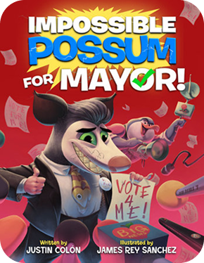 IMPOSSIBLE POSSUM FOR MAYOR COVER 2