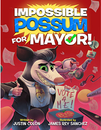 IMPOSSIBLE POSSUM FOR MAYOR COVER 3